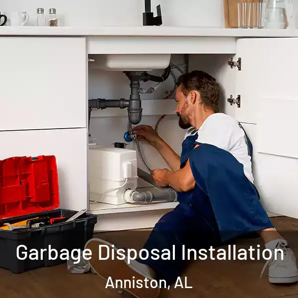  Garbage Disposal Installation Anniston, AL